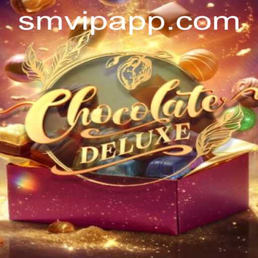 Exploring 'ChocolateDeluxe' and the Impact of SMVIP APP