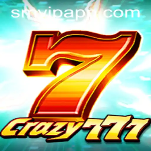 Crazy777 and SMVIP APP: Exploring the Exciting World of Virtual Gaming